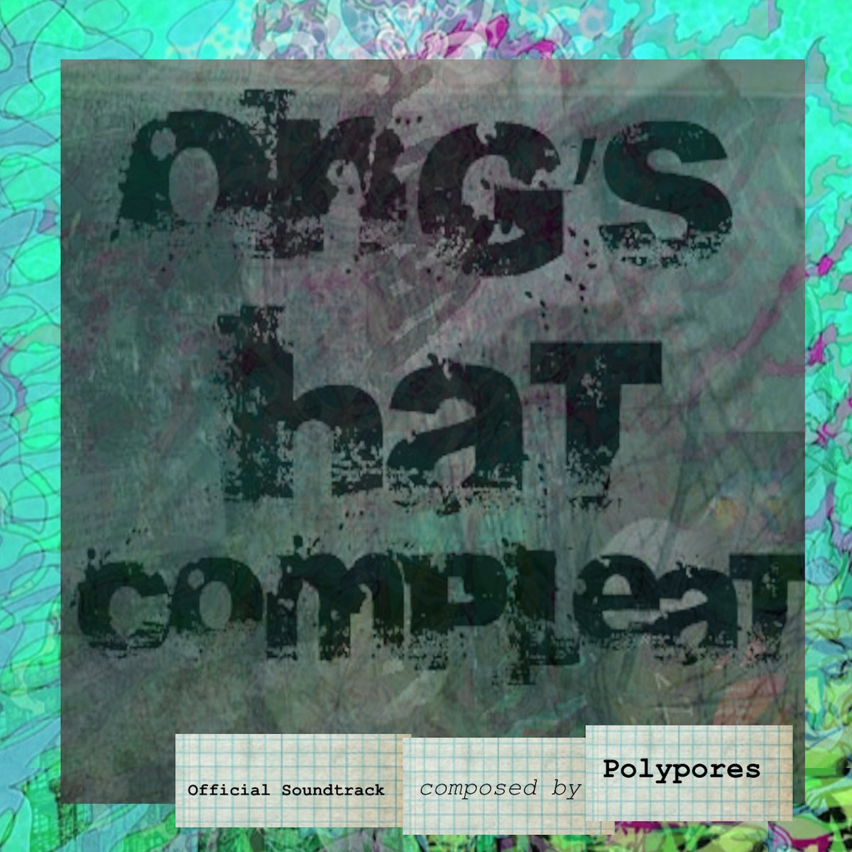 Ongs Hat Compleat - Official Soundtrack cover art