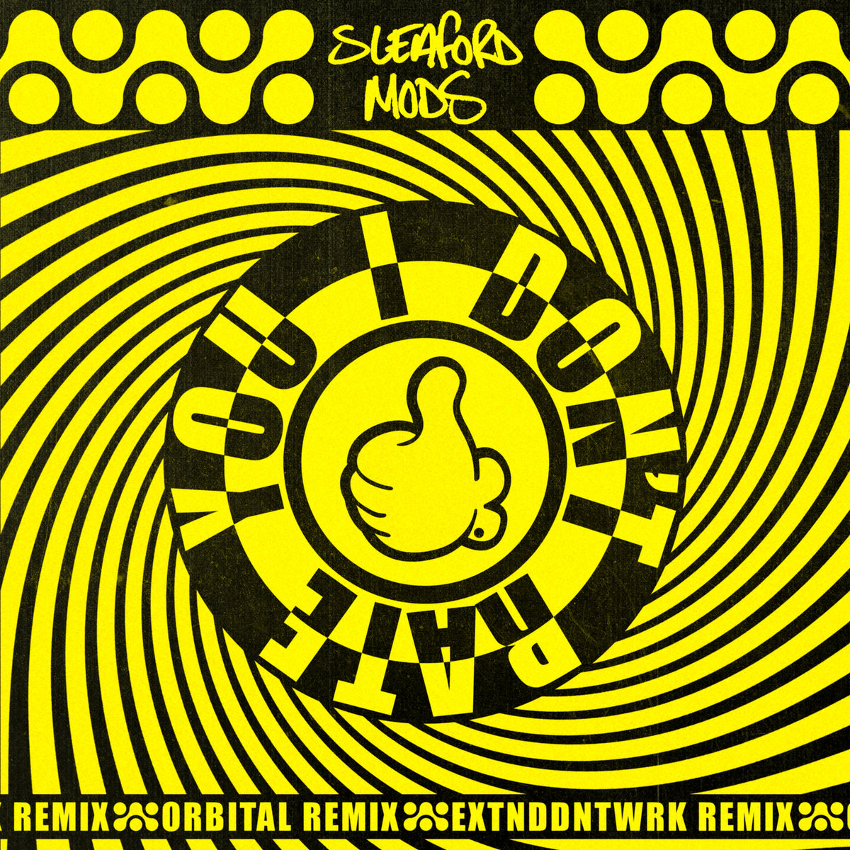 I Don't Rate You (Orbital Remix) cover art