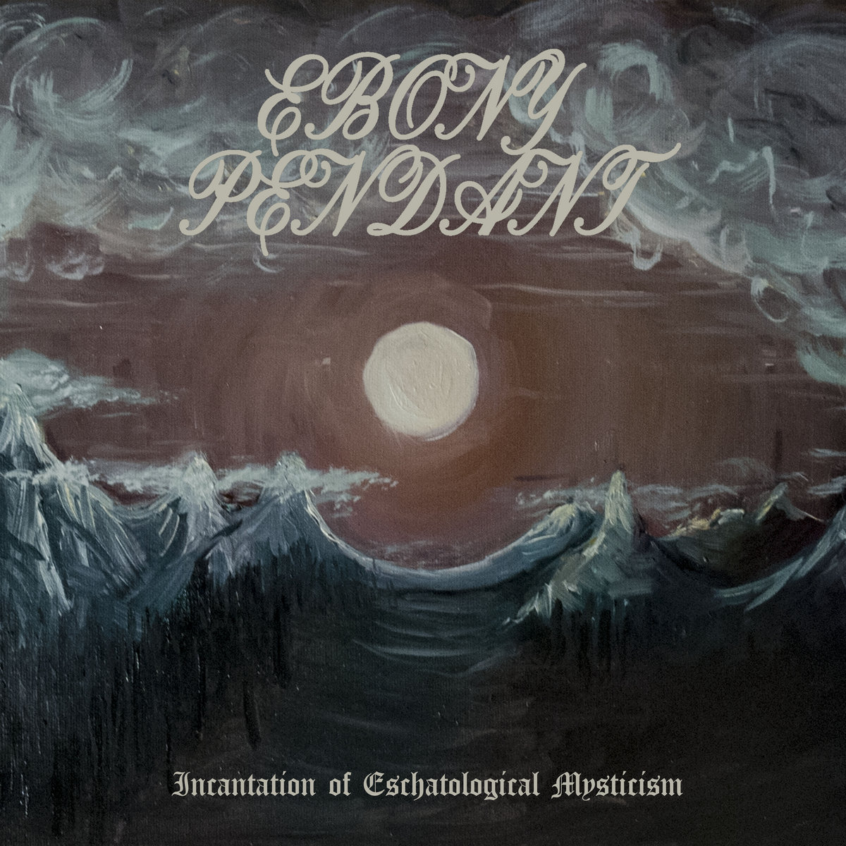 Incantation Of Eschatological Mysticism cover art