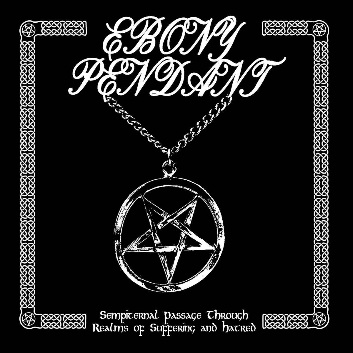 Sempiternal Passage Through Realms Of Suffering And Hatred cover art