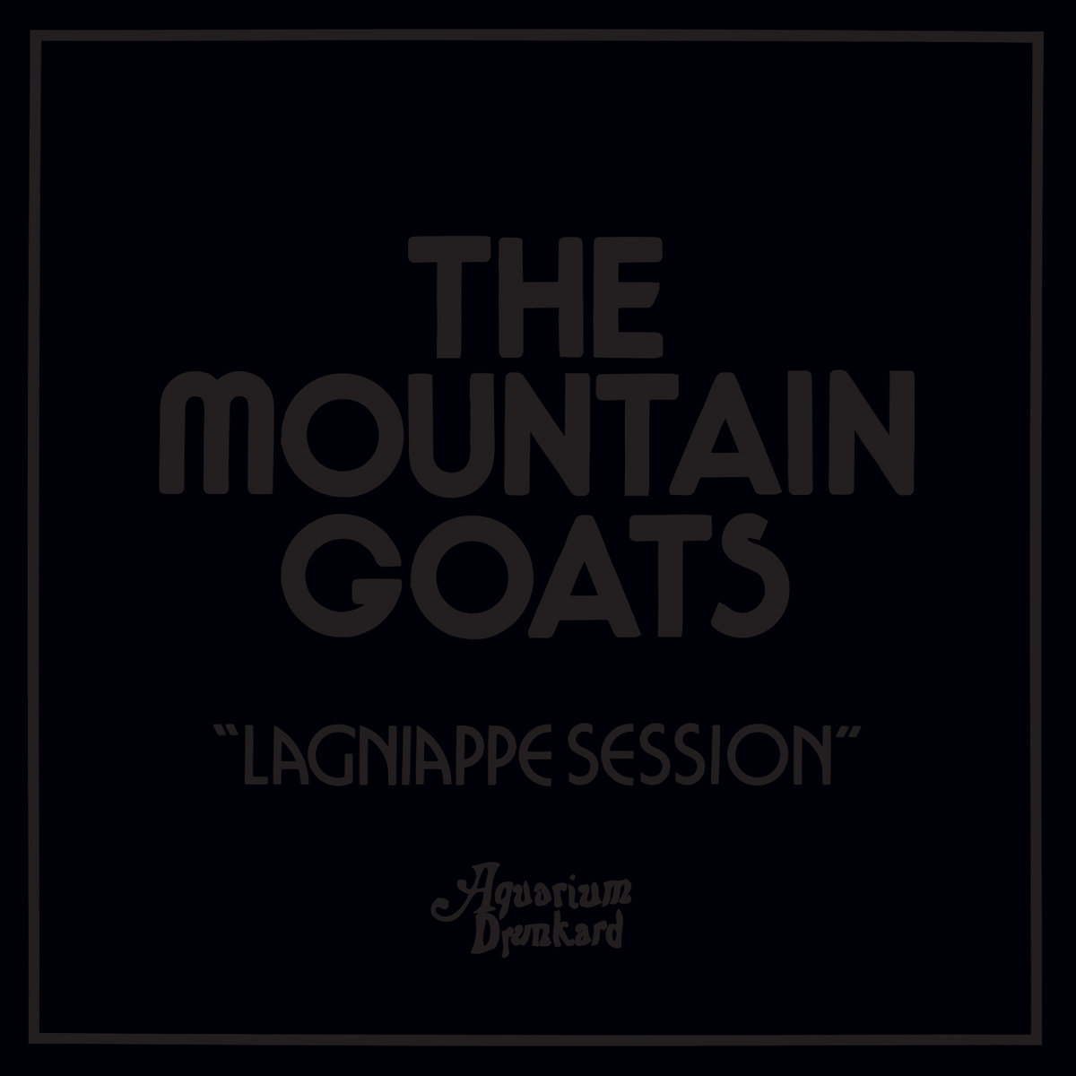 Aquarium Drunkard's Lagniappe Session cover art