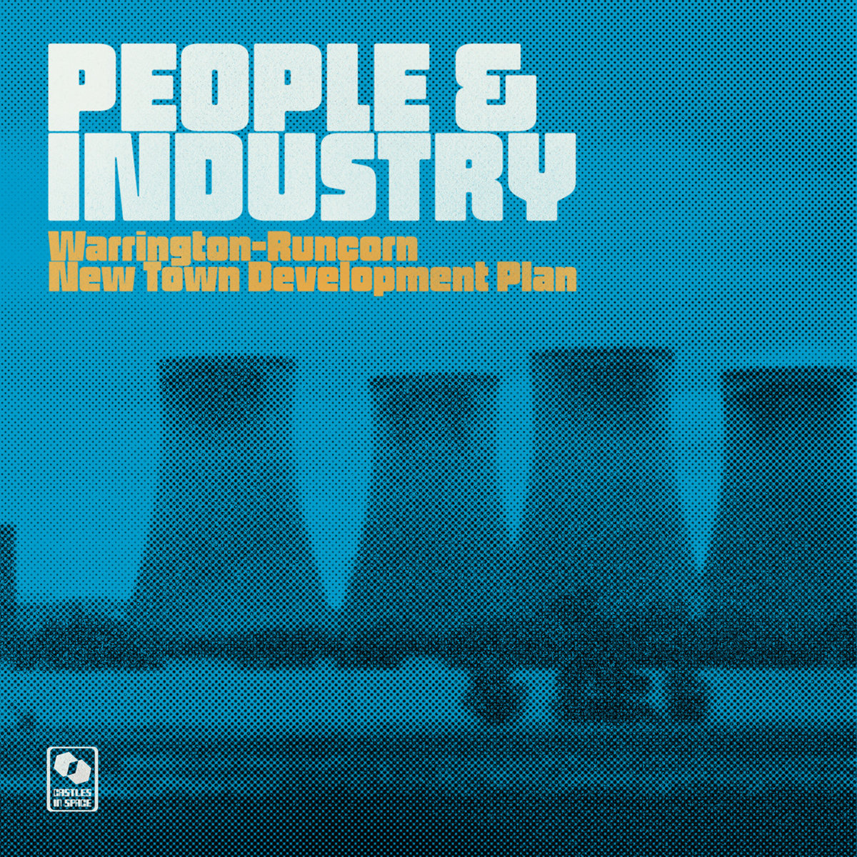 People and Industry by Warrington-Runcorn New Town Development Plan - album cover art