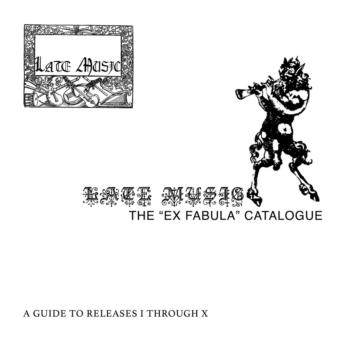 Ex Fabula I - A Guide to Late Music Releases I – X cover art