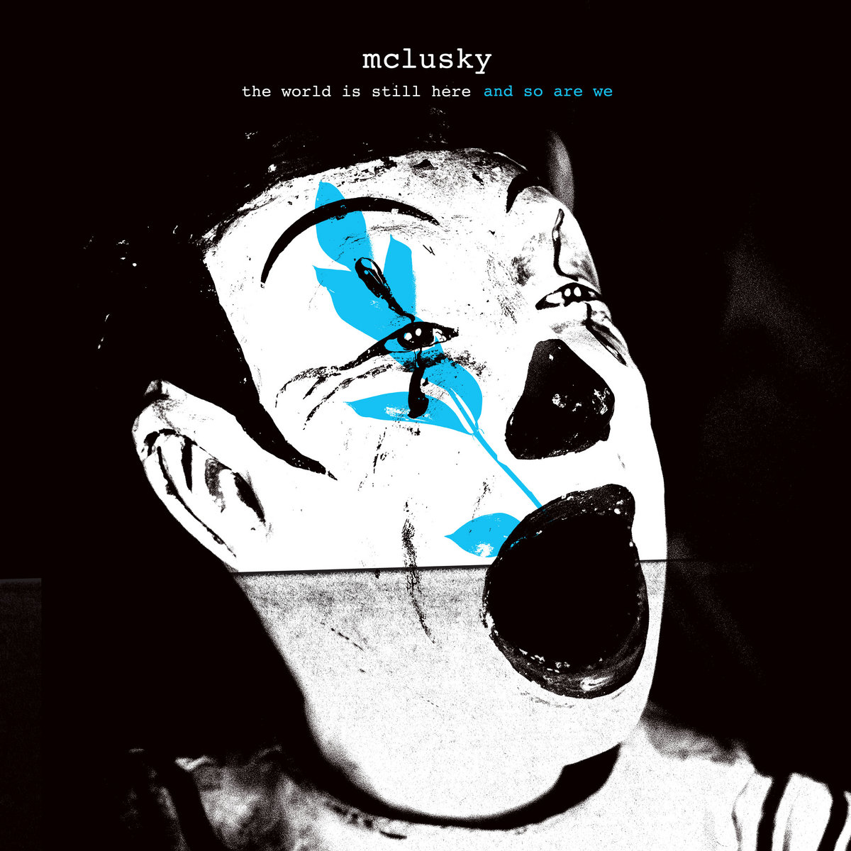 the world is still here and so are we cover art