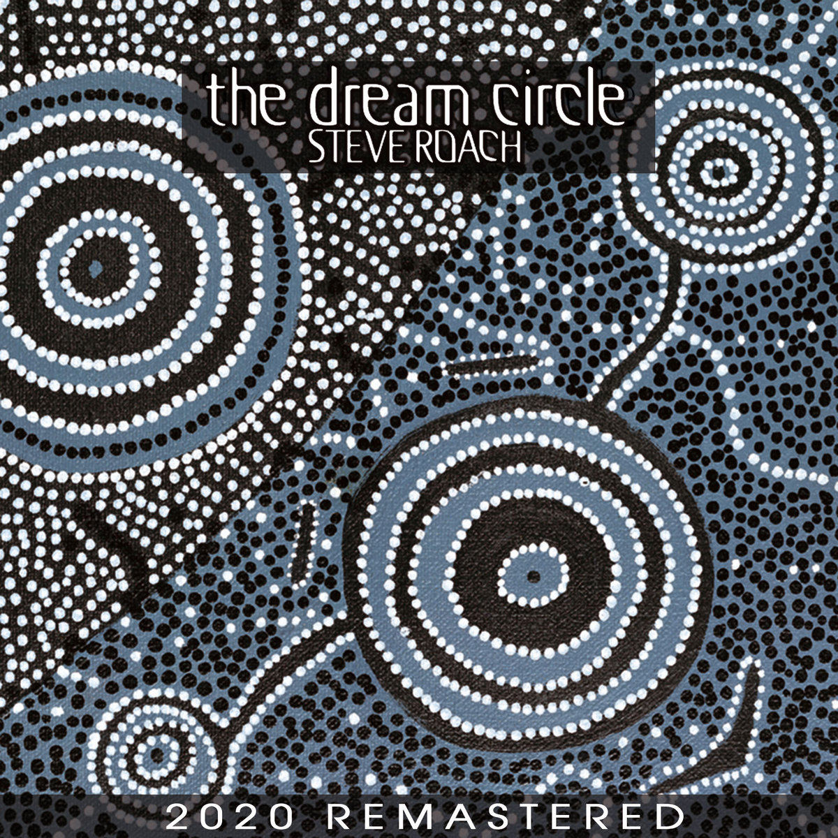 The Dream Circle 2020 Remastered Edition cover art
