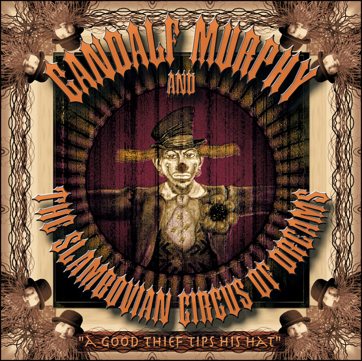 A GOOD THIEF TIPS HIS HAT - 25th Anniversary!!! cover