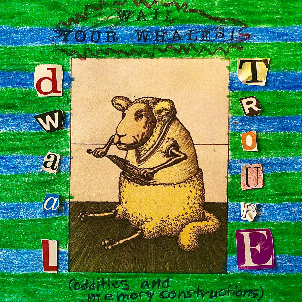 Wail Your Whales! (Oddities and Memory Constructions) cover