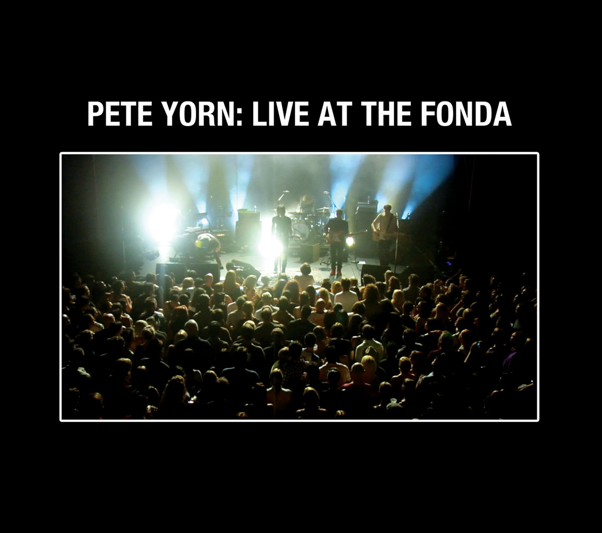 Pete Yorn: Live At The Fonda (Double Album + Concert Film) cover art