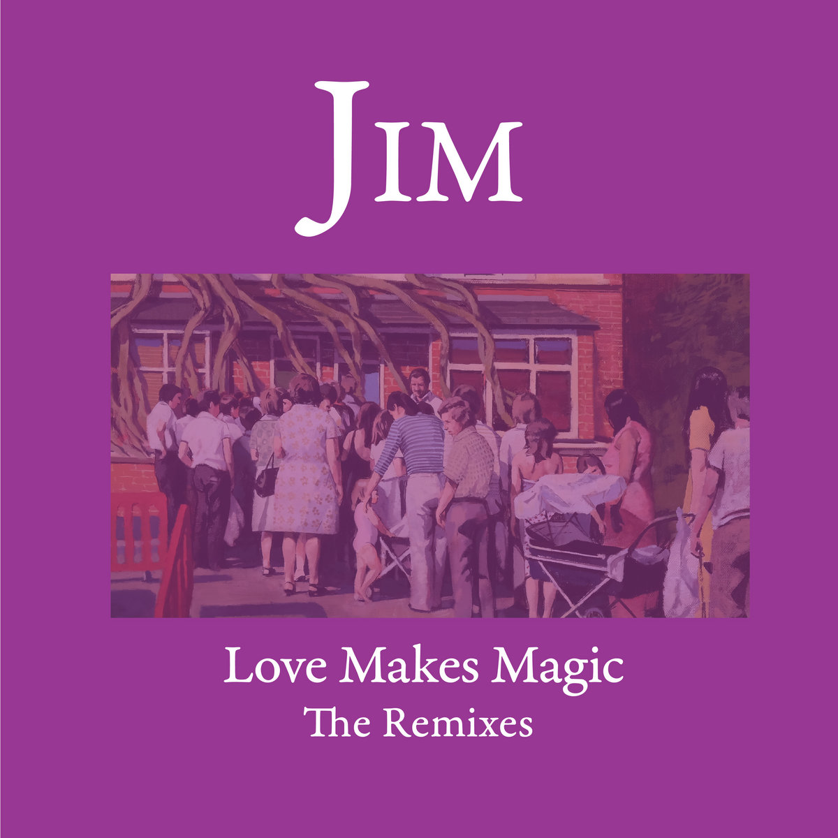 Love Makes Magic - The Remixes by JIM - album cover art