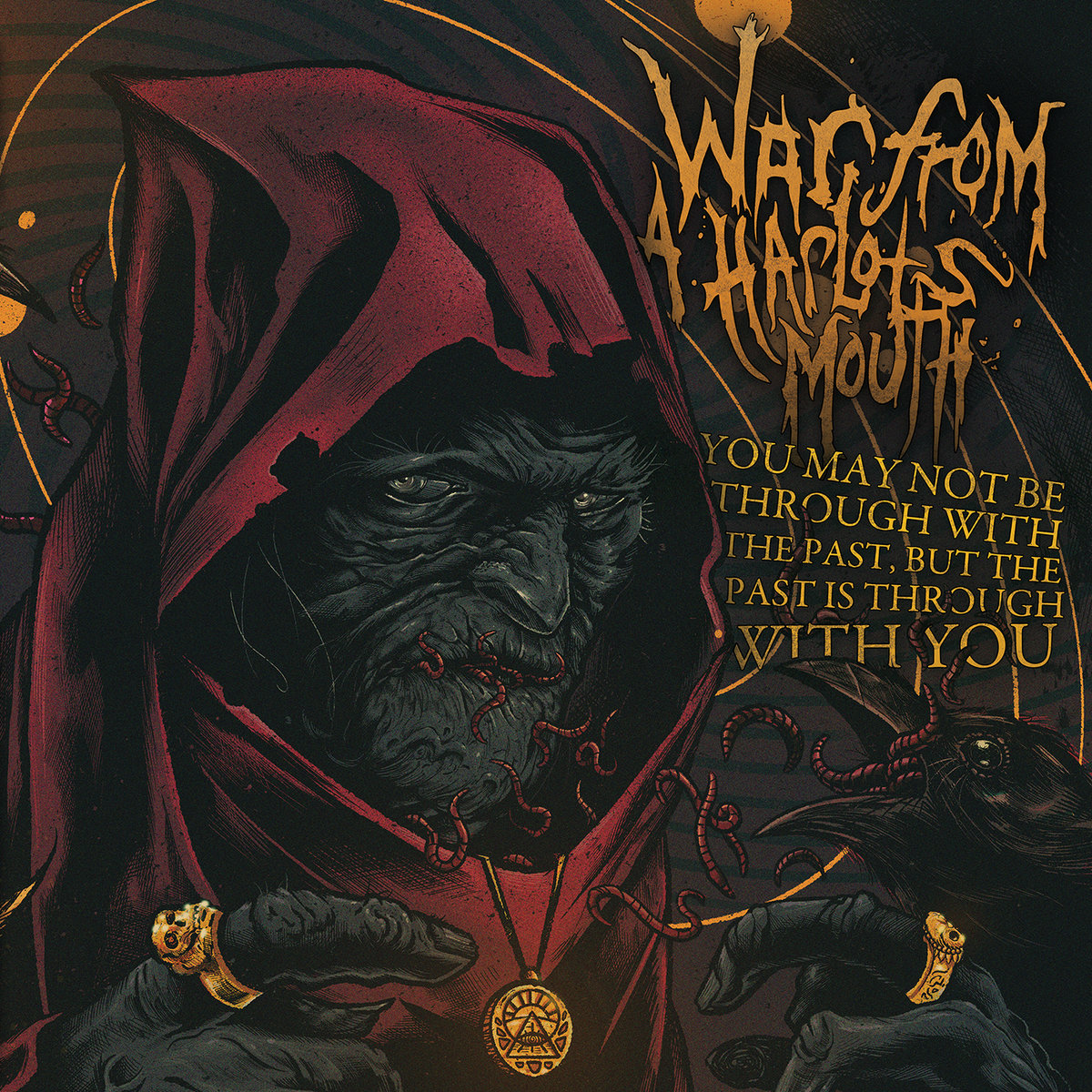 You May Not Be Through With the Past, But the Past is Through With You cover art