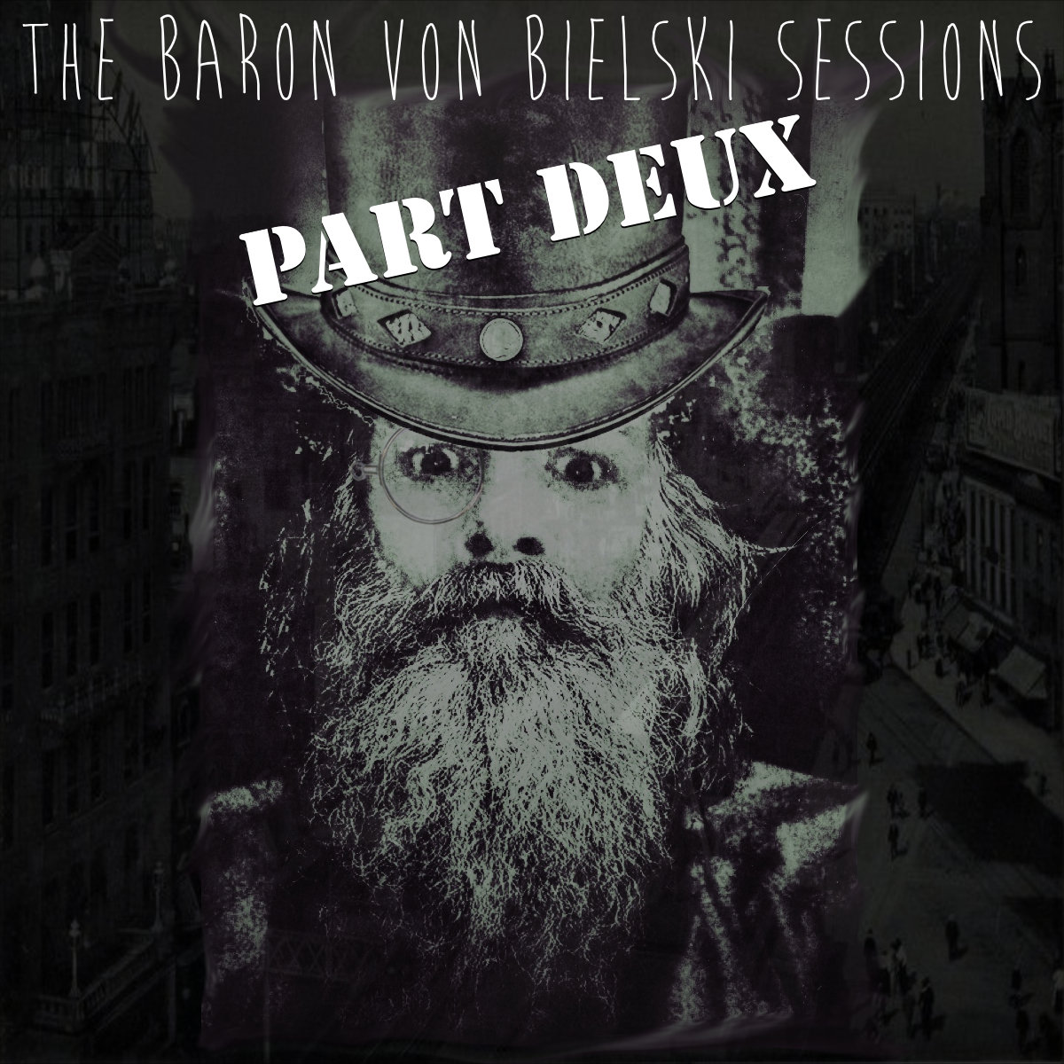 Baron Von Bielski Sessions Part Deux cover