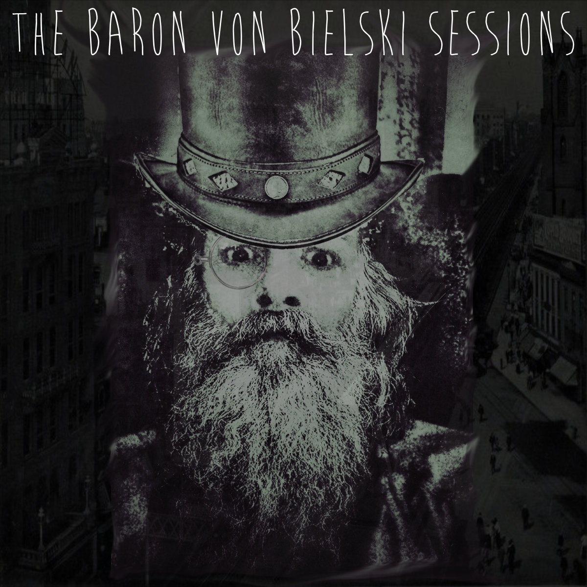 The Baron Von Bielski Sessions cover