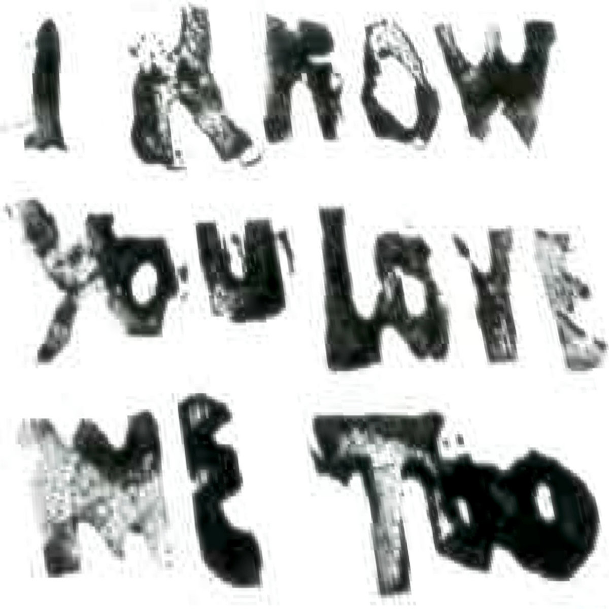 i know you love me too cover art