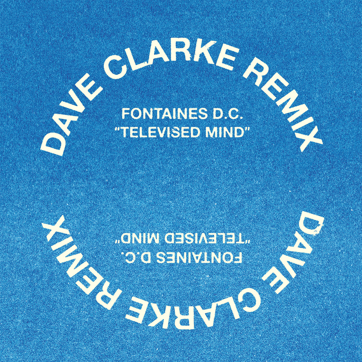 Televised Mind (Dave Clarke Remix) cover art