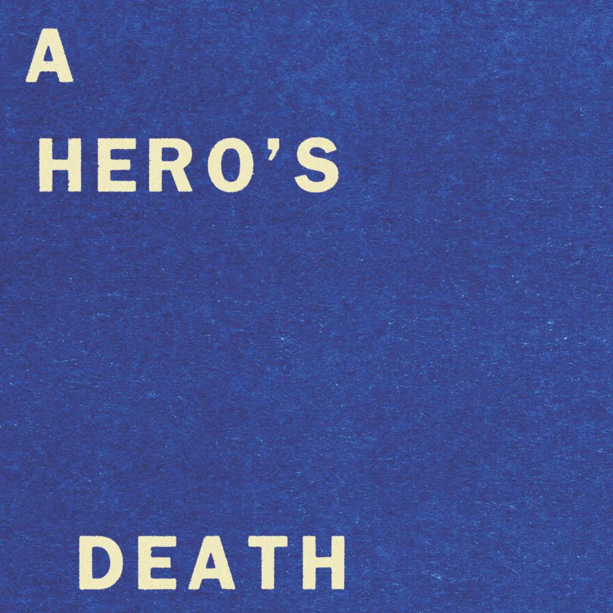 "A Hero's Death" b/w "I Don't Belong" cover art